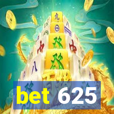 bet 625